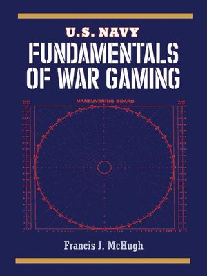 cover image of U.S. Navy Fundamentals of War Gaming